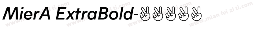 MierA ExtraBold字体转换